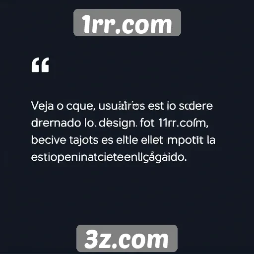 Feedback dos usuários sobre o design do 1rr.com